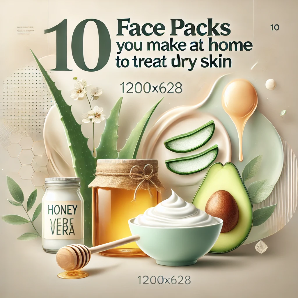 Homemade face packs for dry skin using natural ingredients like honey, aloe vera, and yogurt for soft and hydrated skin