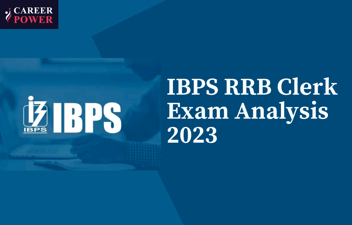 IBPS RRB Clerk Exam Analysis 2023, 12th August 1st Shift Exam Review_30.1