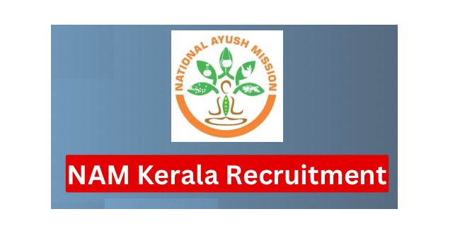 NAM Kerala Recruitment 2024